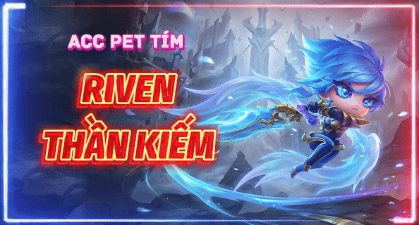 Riven Thần Kiếm (Tên TK đẹp)