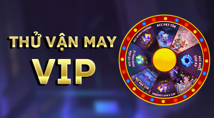 Thử vận may VIP